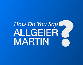 How Do You Say Allgeier Martin? Educational Video